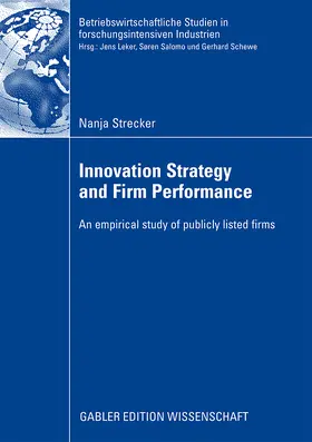 Strecker |  Innovation Strategy and Firm Performance | Buch |  Sack Fachmedien