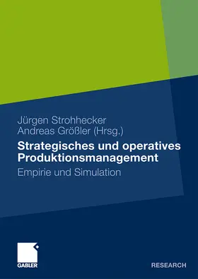 Größler / Strohhecker |  Strategisches und operatives Produktionsmanagement | Buch |  Sack Fachmedien