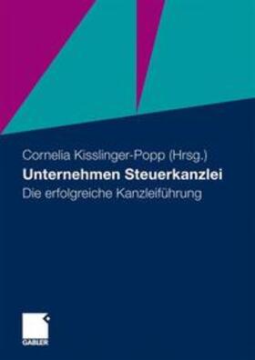 Kisslinger-Popp |  Unternehmen Steuerkanzlei | Buch |  Sack Fachmedien