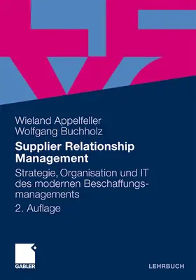 Buchholz / Appelfeller |  Supplier Relationship Management | Buch |  Sack Fachmedien