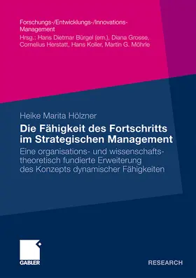 Hölzner |  Die Fähigkeit des Fortschritts im Strategischen Management | Buch |  Sack Fachmedien