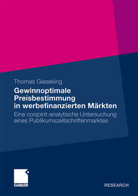 Gieseking |  Gewinnoptimale Preisbestimmung in werbefinanzierten Märkten | Buch |  Sack Fachmedien