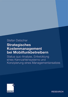 Detscher |  Strategisches Kostenmanagement bei Mobilfunkbetreibern | Buch |  Sack Fachmedien