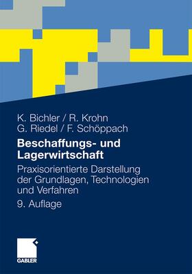 Bichler / Schöppach / Krohn |  Beschaffungs- und Lagerwirtschaft | Buch |  Sack Fachmedien