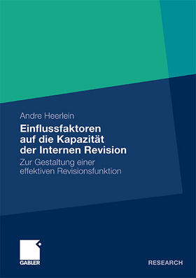 Heerlein |  Einflussfaktoren auf die Kapazität der Internen Revision | Buch |  Sack Fachmedien