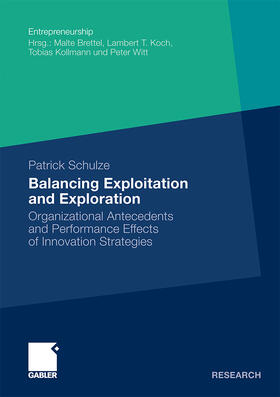 Schulze |  Balancing Exploitation and Exploration | Buch |  Sack Fachmedien