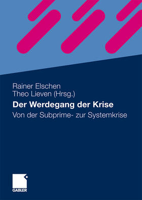 Lieven / Elschen |  Der Werdegang der Krise | Buch |  Sack Fachmedien