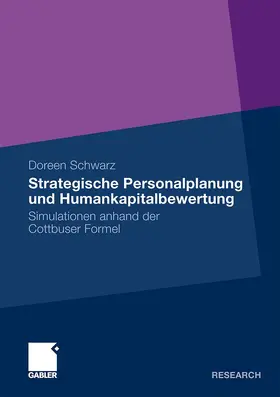 Schwarz |  Strategische Personalplanung und Humankapitalbewertung | Buch |  Sack Fachmedien