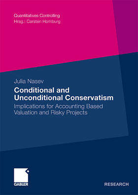 Nasev |  Conditional and Unconditional Conservatism | Buch |  Sack Fachmedien
