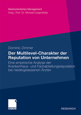 Zimmer |  Der Multilevel-Charakter der Reputation von Unternehmen | Buch |  Sack Fachmedien