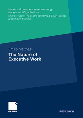 Matthaei |  The Nature of Executive Work | Buch |  Sack Fachmedien