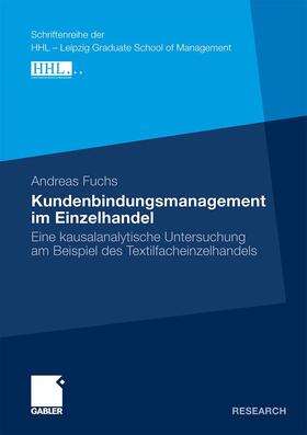 Fuchs |  Kundenbindungsmanagement im Einzelhandel | Buch |  Sack Fachmedien