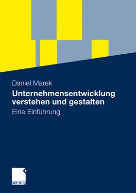 Marek |  Unternehmensentwicklung verstehen und gestalten | Buch |  Sack Fachmedien