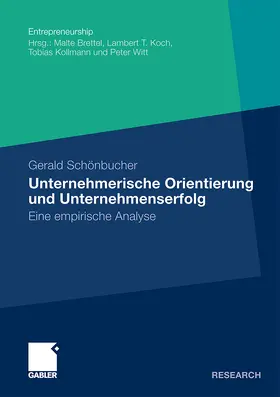 Schönbucher |  Unternehmerische Orientierung und Unternehmenserfolg | Buch |  Sack Fachmedien