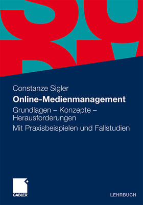 Sigler |  Online-Medienmanagement | Buch |  Sack Fachmedien