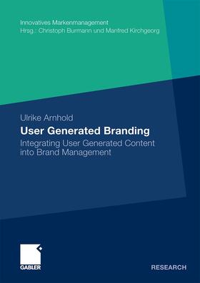 Arnhold |  User Generated Branding | Buch |  Sack Fachmedien