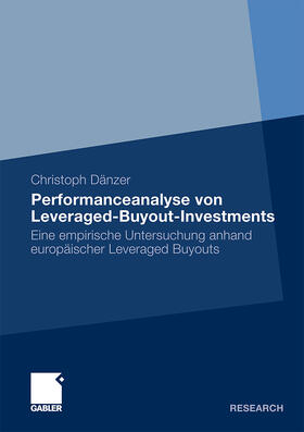 Dänzer |  Performanceanalyse von Leveraged-Buyout-Investments | Buch |  Sack Fachmedien