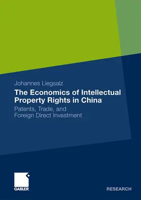 Liegsalz |  The Economics of Intellectual Property Rights in China | Buch |  Sack Fachmedien