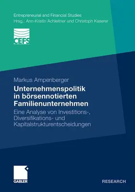 Ampenberger |  Unternehmenspolitik in börsennotierten Familienunternehmen | Buch |  Sack Fachmedien