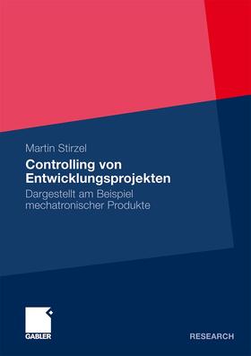 Stirzel |  Controlling von Entwicklungsprojekten | Buch |  Sack Fachmedien