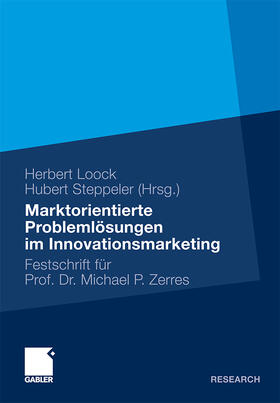 Steppeler / Loock |  Marktorientierte Problemlösungen im Innovationsmarketing | Buch |  Sack Fachmedien