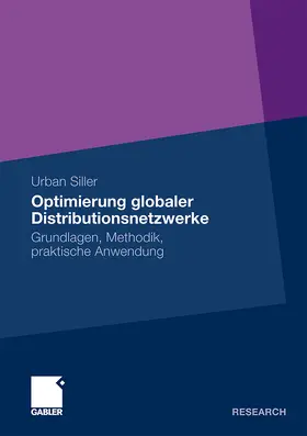 Siller |  Optimierung globaler Distributionsnetzwerke | Buch |  Sack Fachmedien