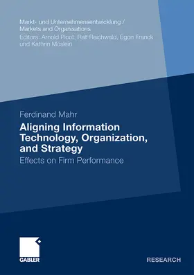 Mahr |  Aligning Information Technology, Organization, and Strategy | Buch |  Sack Fachmedien