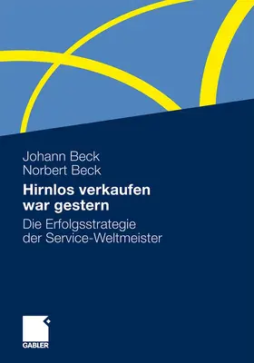 Beck |  Hirnlos verkaufen war gestern | Buch |  Sack Fachmedien