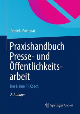 Puttenat |  Praxishandbuch Presse- und Öffentlichkeitsarbeit | Buch |  Sack Fachmedien