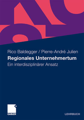 Julien / Baldegger |  Regionales Unternehmertum | Buch |  Sack Fachmedien