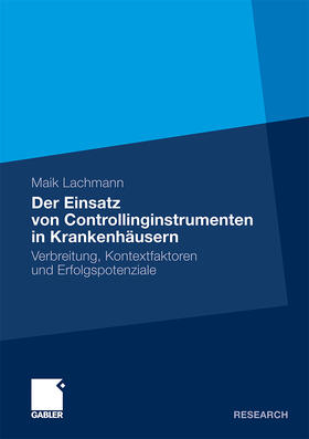 Lachmann |  Der Einsatz von Controllinginstrumenten in Krankenhäusern | Buch |  Sack Fachmedien