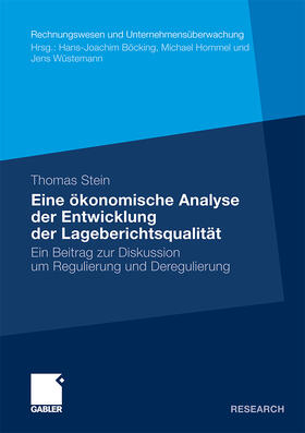 Stein |  Eine ökonomische Analyse der Entwicklung der Lageberichtsqualität | Buch |  Sack Fachmedien