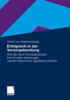 Spannenberg |  Erfolgreich in der Vorsorgeberatung | Buch |  Sack Fachmedien