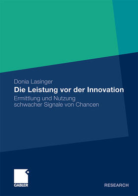 Lasinger |  Die Leistung vor der Innovation | Buch |  Sack Fachmedien