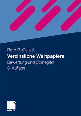 Gallati |  Verzinsliche Wertpapiere | Buch |  Sack Fachmedien