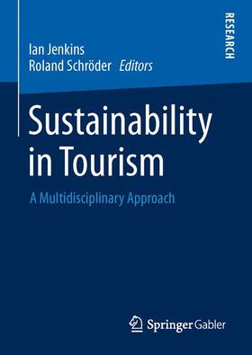 Schröder / Jenkins |  Sustainability in Tourism | Buch |  Sack Fachmedien