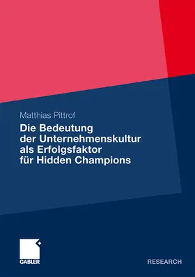 Pittrof |  Die Bedeutung der Unternehmenskultur als Erfolgsfaktor für Hidden Champions | Buch |  Sack Fachmedien