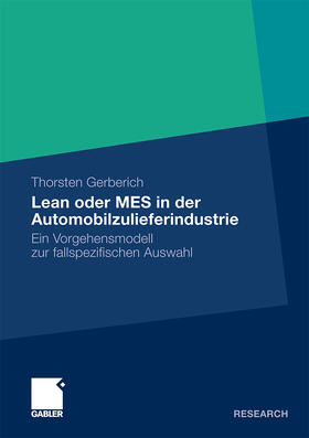 Gerberich |  Lean oder MES in der Automobilzulieferindustrie | Buch |  Sack Fachmedien