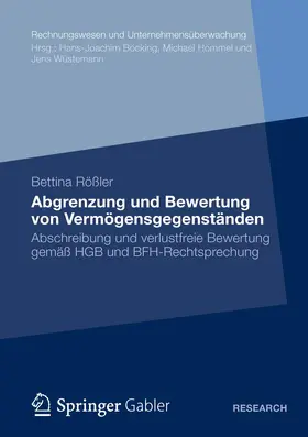 Rößler |  Der Vermögensgegenstand als Bewertungseinheit nach HGB | Buch |  Sack Fachmedien