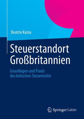 Kania / Raible |  Steuerstandort Großbritannien | Buch |  Sack Fachmedien