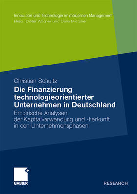 Schultz |  Die Finanzierung technologieorientierter Unternehmen in Deutschland | Buch |  Sack Fachmedien