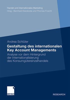 Schlüter |  Gestaltung des internationalen Key Account Managements | Buch |  Sack Fachmedien