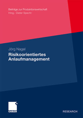 Nagel |  Risikoorientiertes Anlaufmanagement | Buch |  Sack Fachmedien