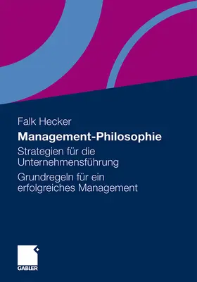 Hecker |  Management-Philosophie | Buch |  Sack Fachmedien