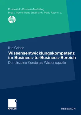 Griese |  Wissensentwicklungskompetenz im Business-to-Business-Bereich | Buch |  Sack Fachmedien