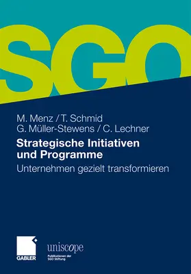 Menz / Lechner / Schmid |  Strategische Initiativen und Programme | Buch |  Sack Fachmedien