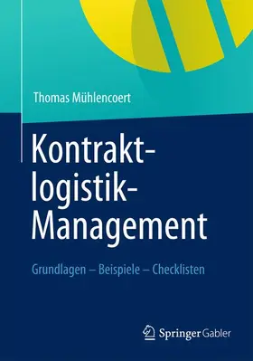 Mühlencoert |  Kontraktlogistik-Management | Buch |  Sack Fachmedien