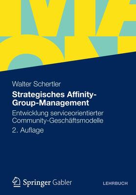 Schertler |  Strategisches Affinity-Group-Management | Buch |  Sack Fachmedien