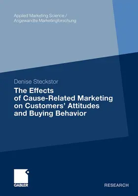 Steckstor |  The Effects of Cause-Related Marketing on Customers¿ Attitudes and Buying Behavior | Buch |  Sack Fachmedien