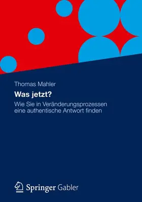 Mahler |  Was jetzt? | Buch |  Sack Fachmedien